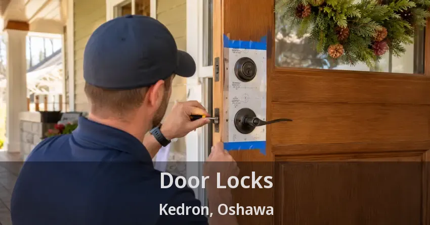 Door Locks Kedron, Oshawa - ON