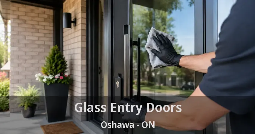 Glass Entry Doors Oshawa - ON